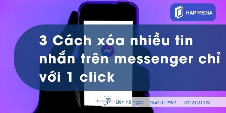 3 Cách xóa nhiều tin nhắn trên messenger chỉ với 1 click