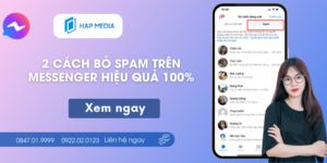 2 cách bỏ spam trên Messenger hiệu quả 100%