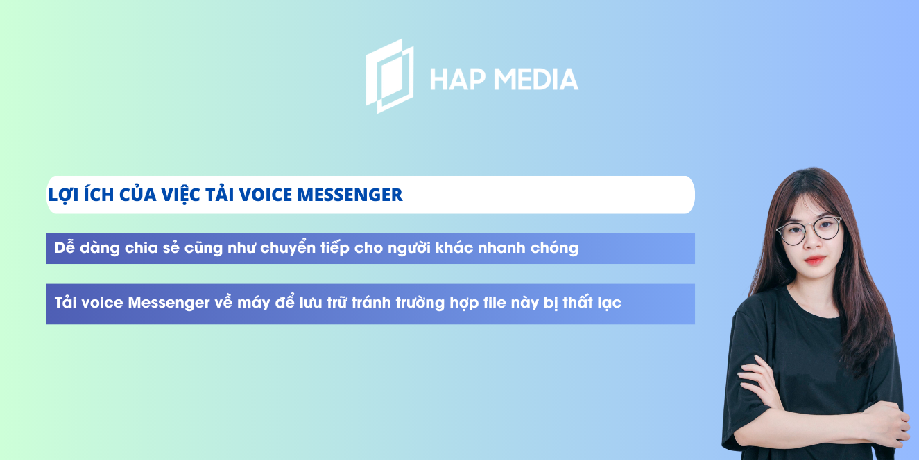 Lợi ích của việc tải voice Messenger