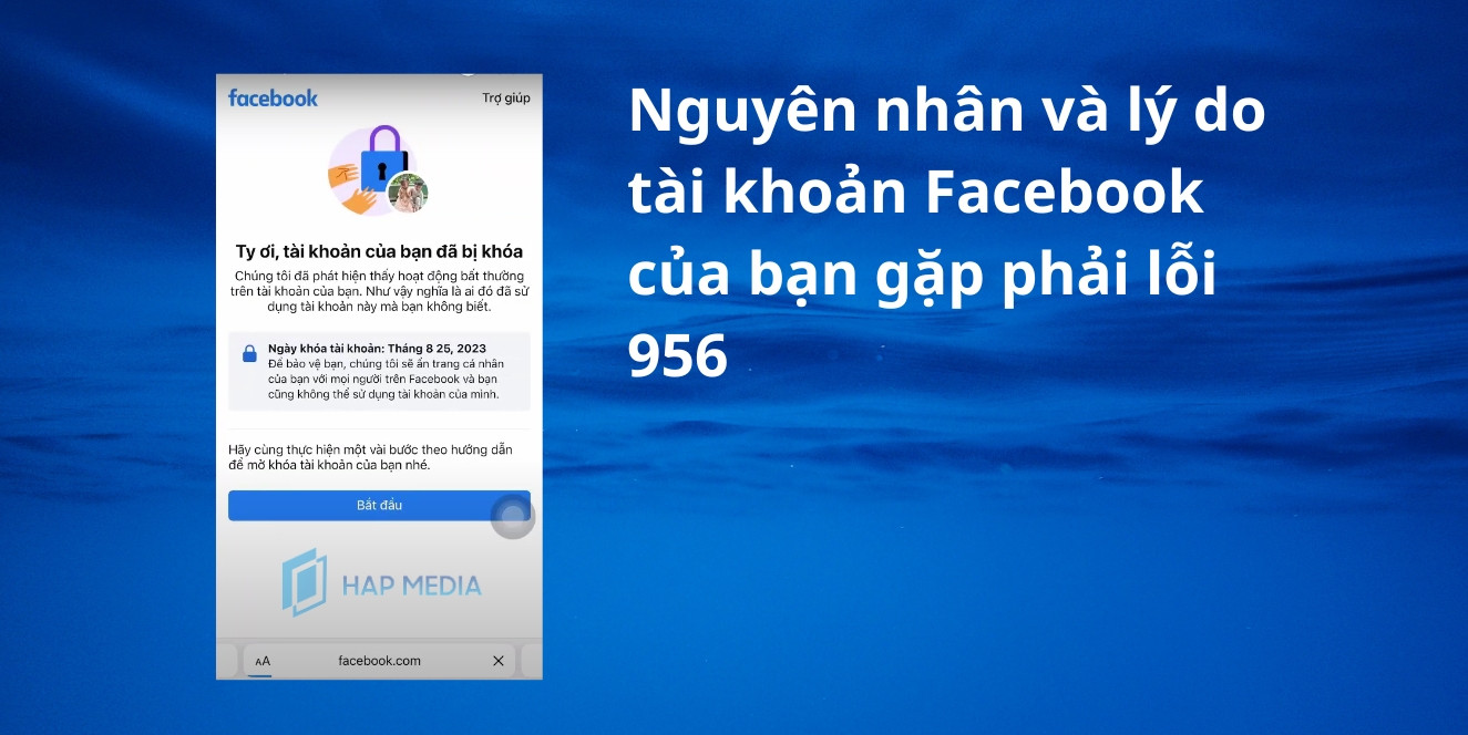 Nguyên nhân và lỹ do tài khoản Facebook gặp lỗi 956