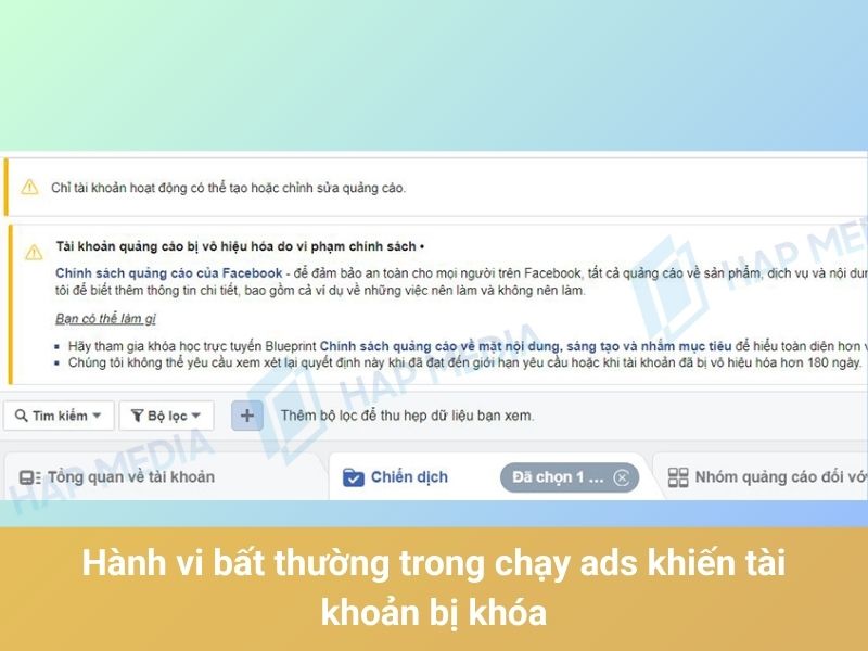 Hướng dẫn xử lý tài khoản Facebook bị khóa vì chạy quảng cáo vi phạm 4 Hành vi bất thường trong chạy ads